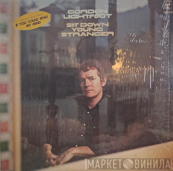  Gordon Lightfoot  - Sit Down Young Stranger