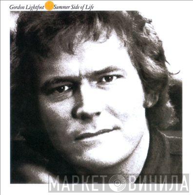  Gordon Lightfoot  - Summer Side Of Life
