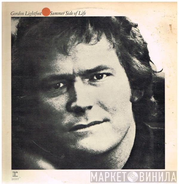 Gordon Lightfoot  - Summer Side Of Life