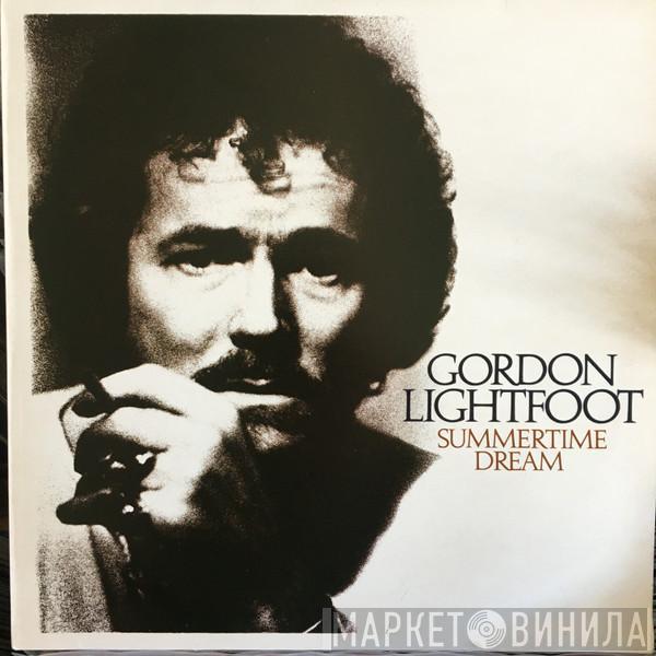  Gordon Lightfoot  - Summertime Dream