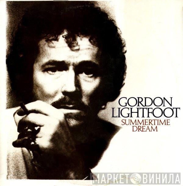  Gordon Lightfoot  - Summertime Dream