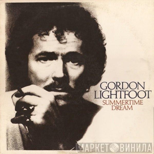  Gordon Lightfoot  - Summertime Dream