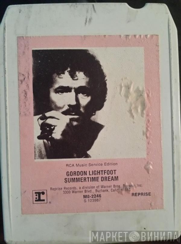  Gordon Lightfoot  - Summertime Dream