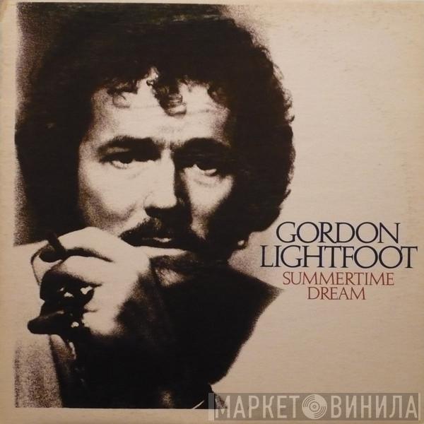  Gordon Lightfoot  - Summertime Dream