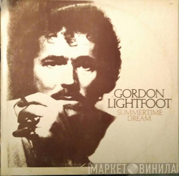 Gordon Lightfoot  - Summertime Dream