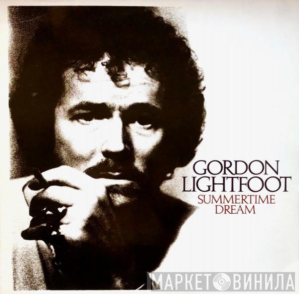  Gordon Lightfoot  - Summertime Dream