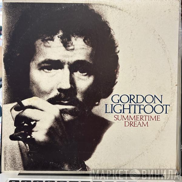  Gordon Lightfoot  - Summertime Dream