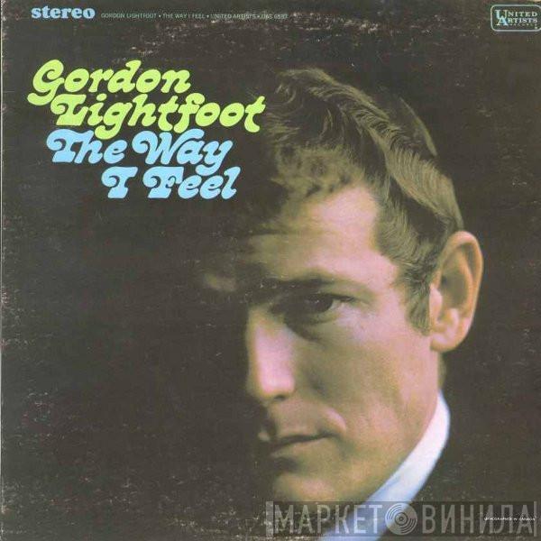  Gordon Lightfoot  - The Way I Feel