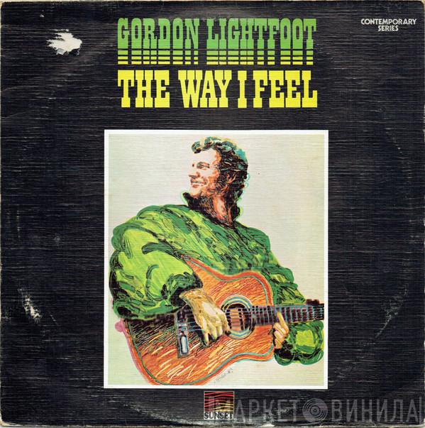 Gordon Lightfoot - The Way I Feel