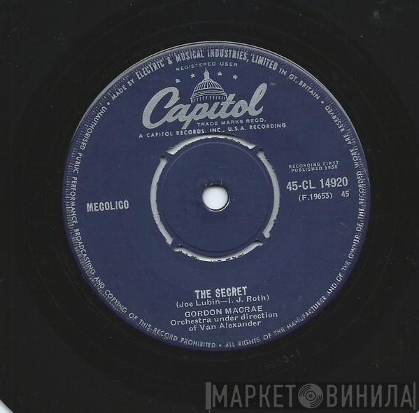 Gordon MacRae - The Secret / A Man Once Said