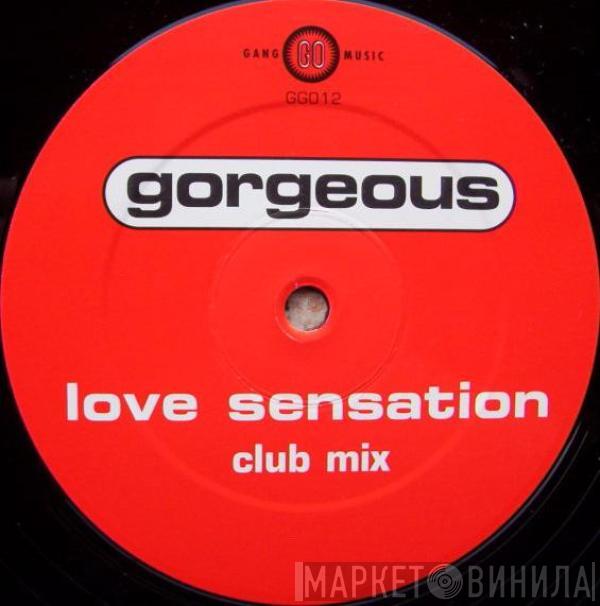 Gorgeous - Love Sensation