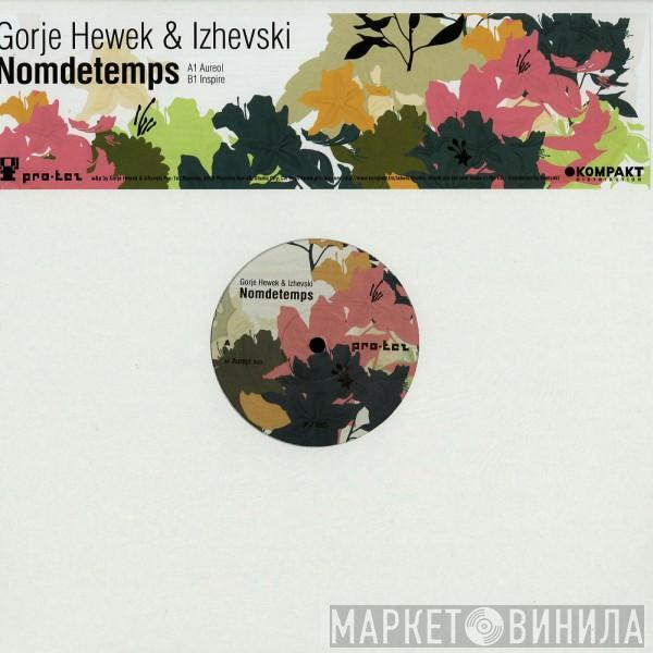 Gorje Hewek & Izhevski - Nomdetemps
