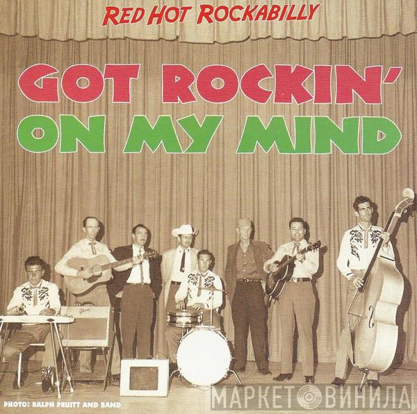  - Got Rockin' On My Mind (Red Hot Rockabilly)