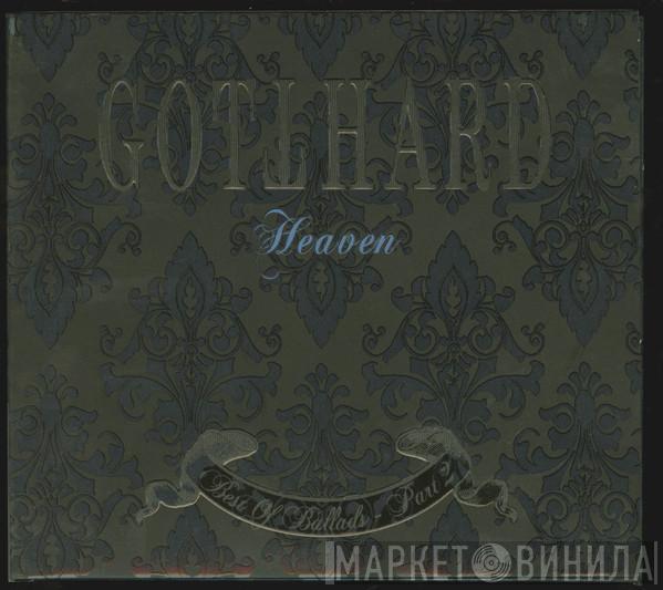 Gotthard - Heaven - Best Of Ballads Part 2