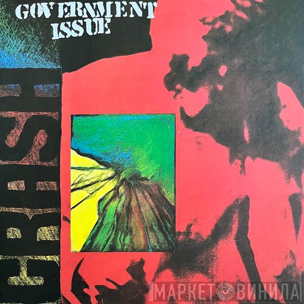 Government Issue - Crash