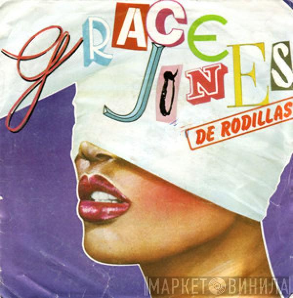 Grace Jones - De Rodillas