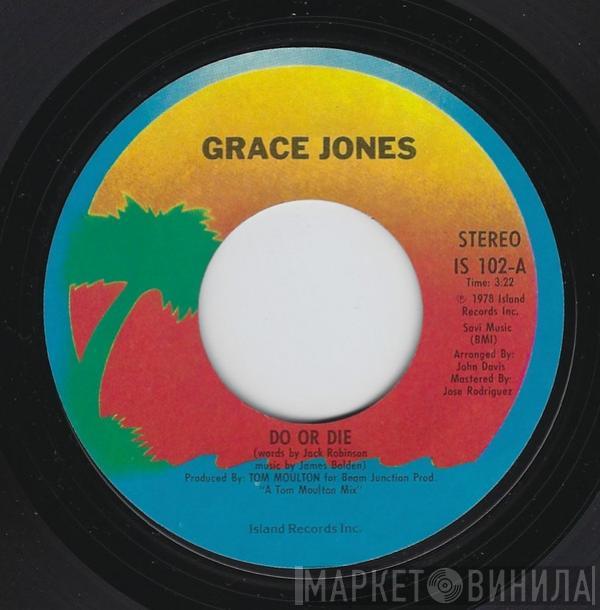 Grace Jones - Do Or Die