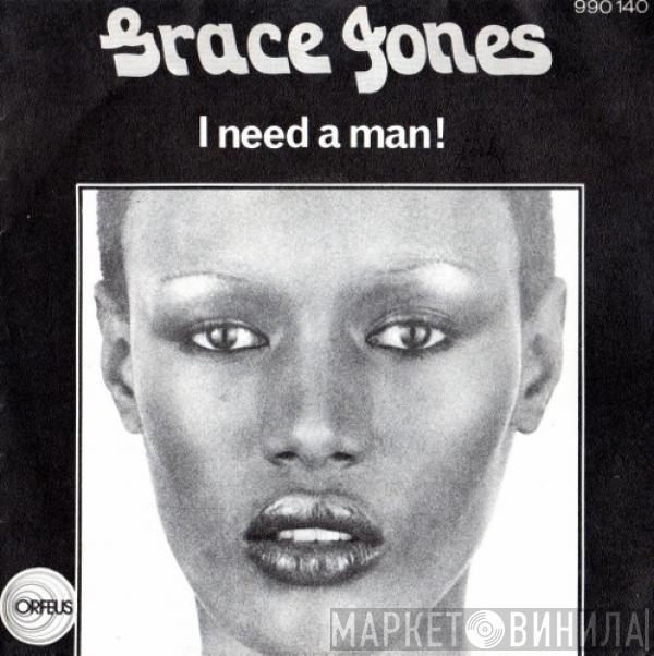  Grace Jones  - I Need A Man