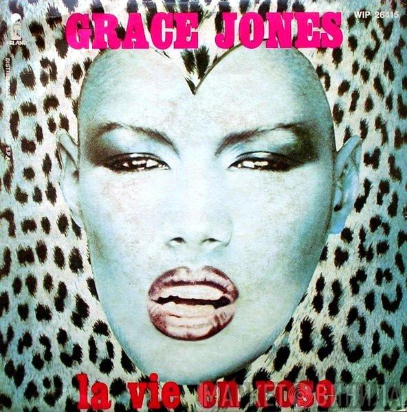  Grace Jones  - La Vie En Rose