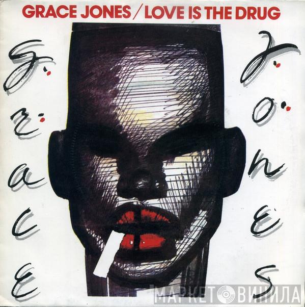  Grace Jones  - Love Is The Drug