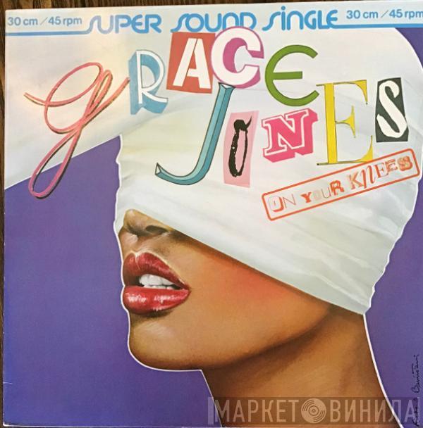 Grace Jones - On Your Knees