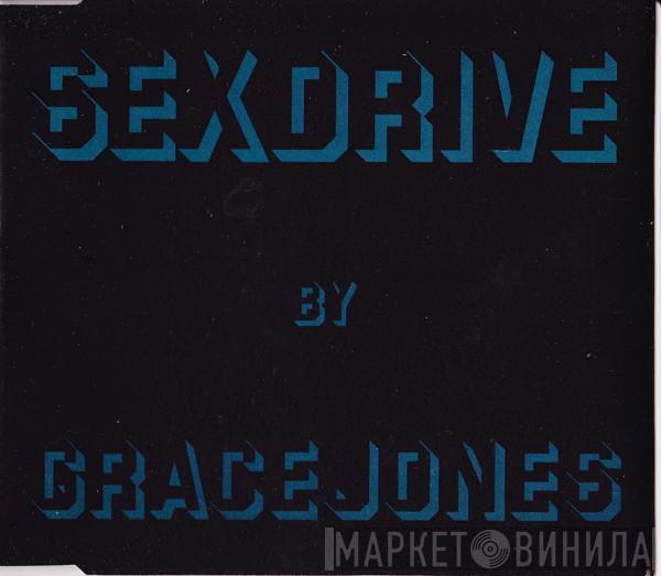  Grace Jones  - Sex Drive