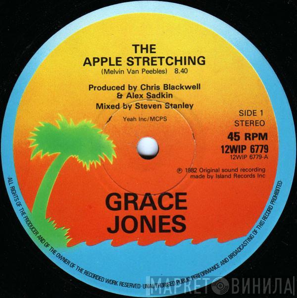 Grace Jones - The Apple Stretching / Nipple To The Bottle