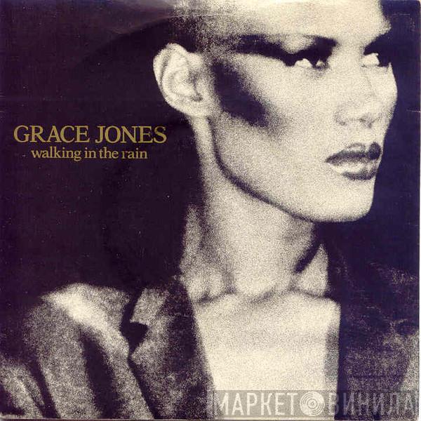  Grace Jones  - Walking In The Rain