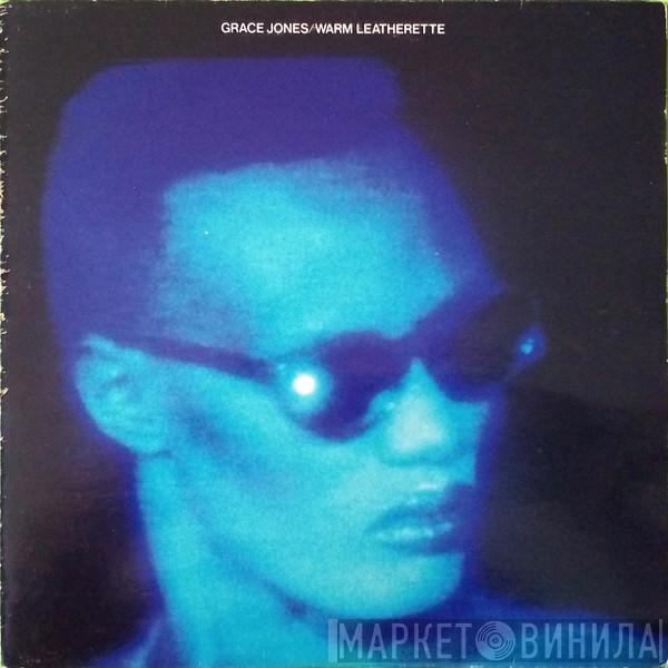  Grace Jones  - Warm Leatherette