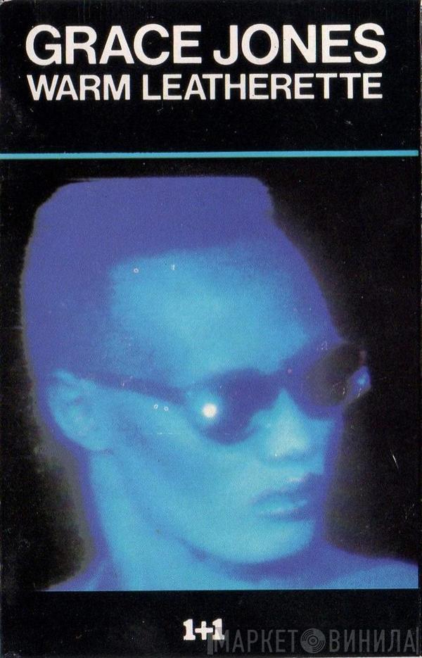  Grace Jones  - Warm Leatherette