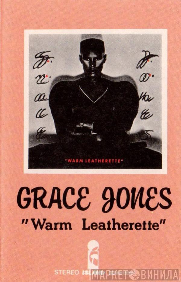  Grace Jones  - Warm Leatherette