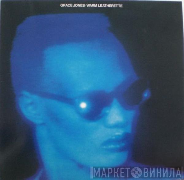  Grace Jones  - Warm Leatherette