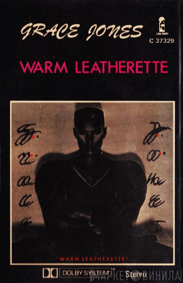  Grace Jones  - Warm Leatherette