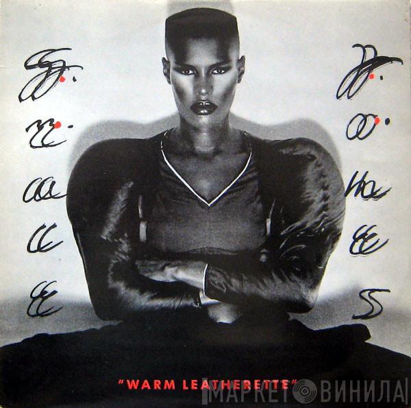  Grace Jones  - Warm Leatherette