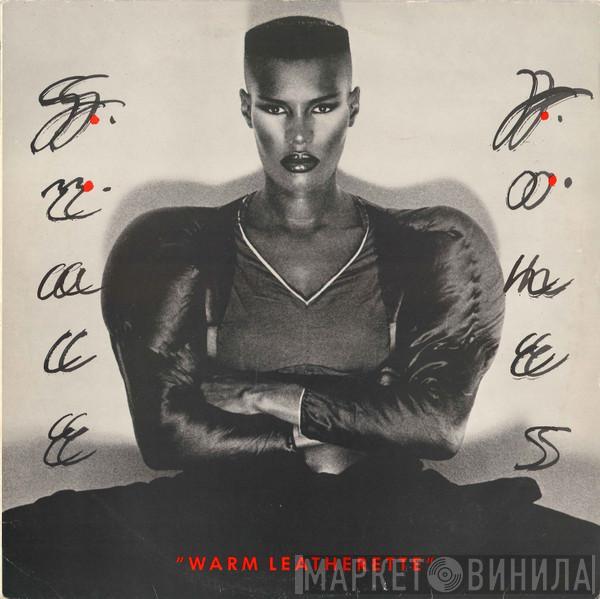  Grace Jones  - Warm Leatherette