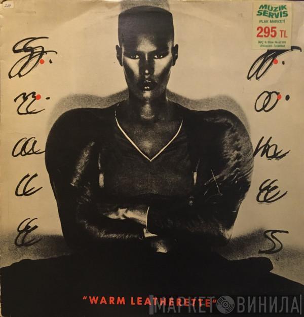  Grace Jones  - Warm Leatherette