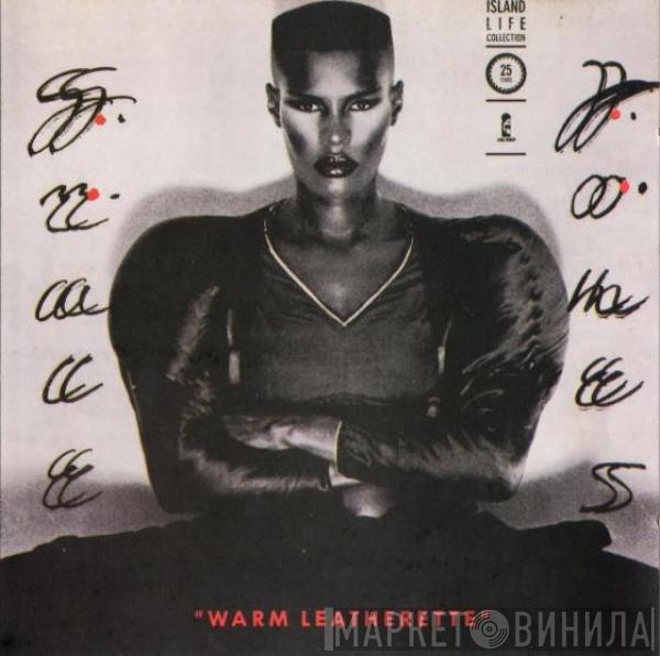  Grace Jones  - Warm Leatherette