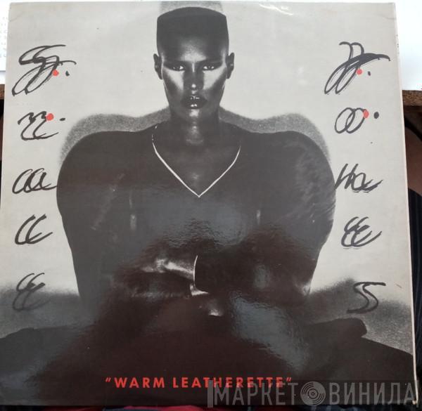  Grace Jones  - Warm Leatherette