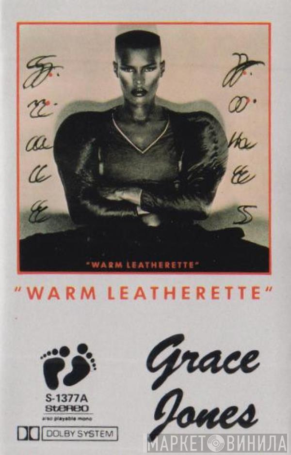  Grace Jones  - Warm Leatherette