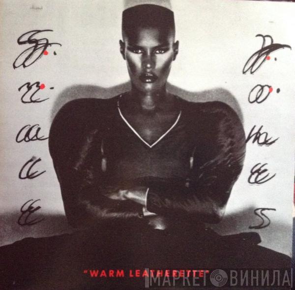  Grace Jones  - Warm Leatherette