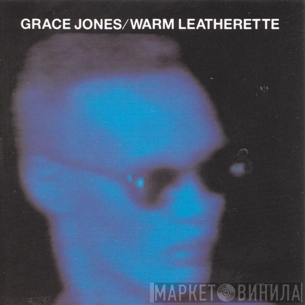  Grace Jones  - Warm Leatherette