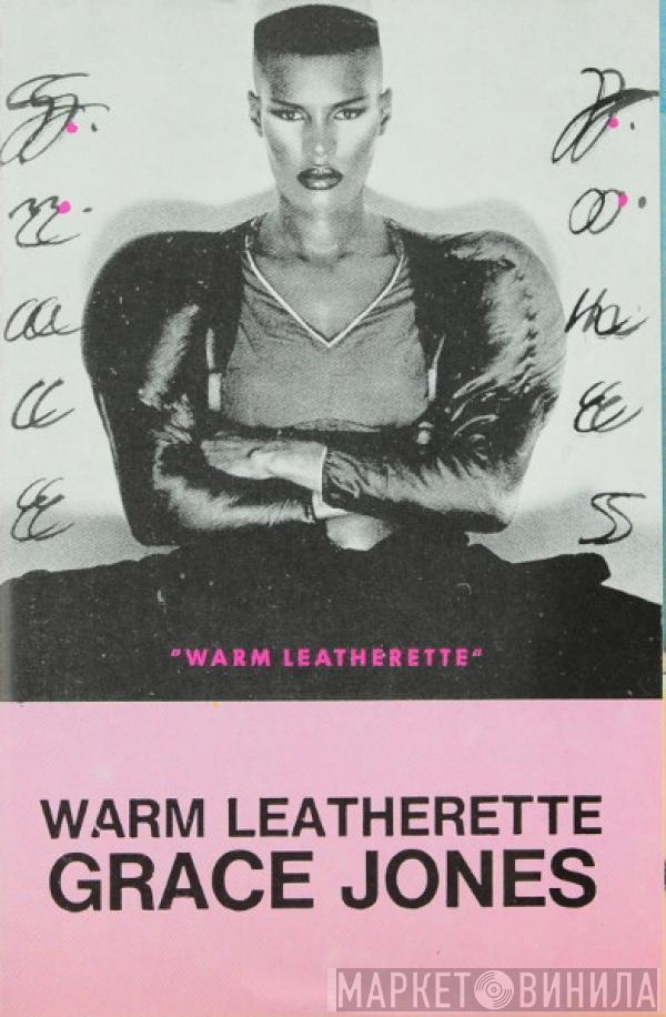  Grace Jones  - Warm Leatherette