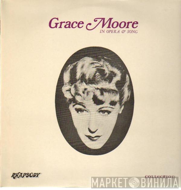 Grace Moore - In Opera And Song