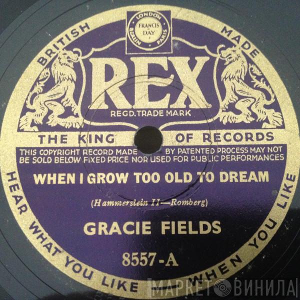  Gracie Fields  - When I Grow Too Old To Dream / Turn 'Erbert's Face To The Wall, Mother