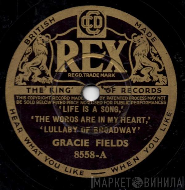 Gracie Fields - Life Is A Song / I'm Ninety-Nine Today