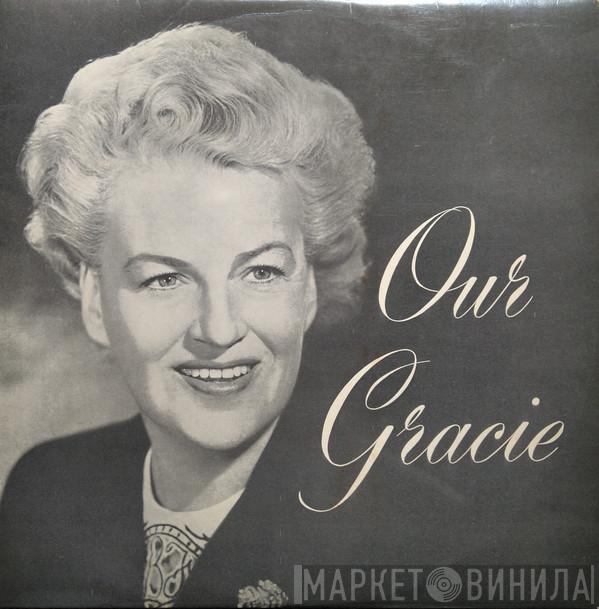 Gracie Fields - Our Gracie