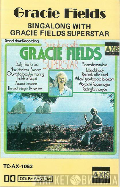  Gracie Fields  - Singalong With Gracie Fields Superstar