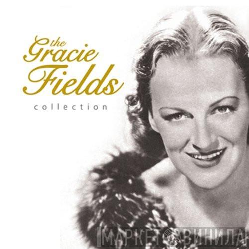 Gracie Fields - The Gracie Fields Collection