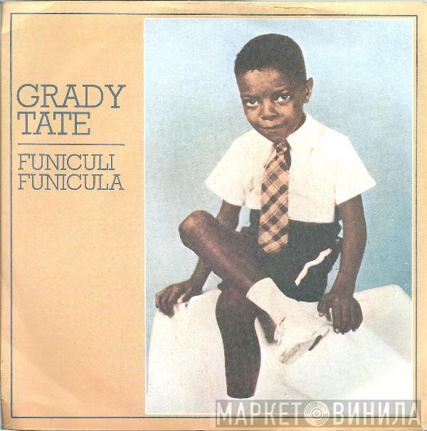 Grady Tate - Funiculi Funicula