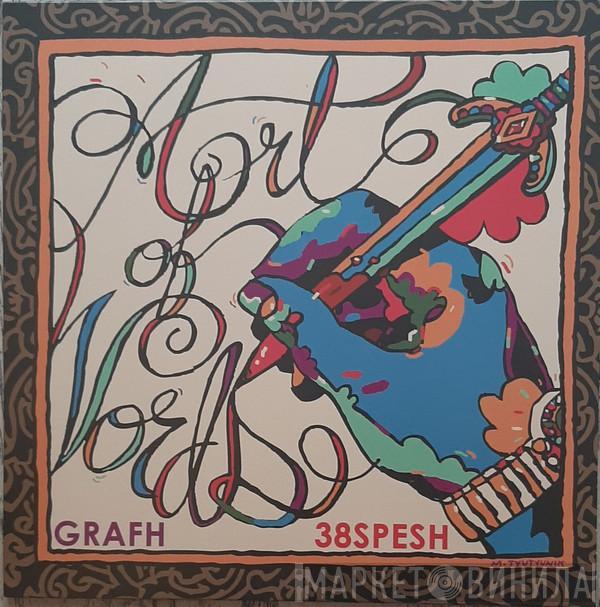 Grafh, 38 Spesh - Art Of Words